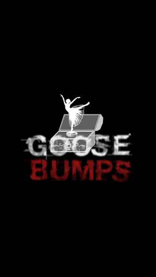 goosebumps！5